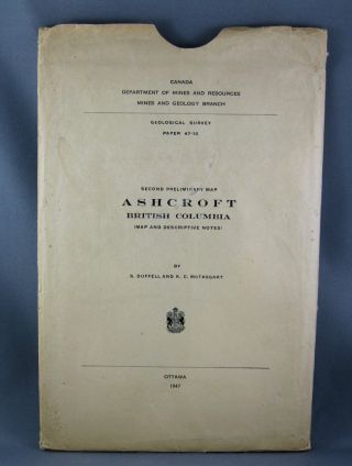 Ashcroft British Columbia Map & Descriptive Notes (1947) Rare Paper 47 - 10 Nrfine