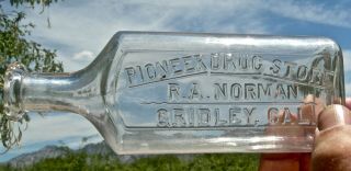 Ca 1890 Gridley California (butte Co) Rare " Pioneer Drug Store,  Norman " Bottle