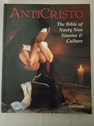 Anticristo :the Bible Of Nasty Nun Sinema And Culture By Steve Fentone Sc Rare
