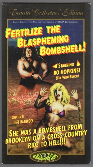 Fertilize The Blaspheming Bombshell (1992) Troma Satan Worship Bo Hopkins Rare
