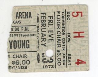 Rare Neil Young Linda Ronstadt 2/23/73 Ft Worth Tx Ticket Stub Dallas