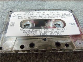 Tad.  " Salt Lick " Ep.  Rare.  1989.  Promo - Demo Cassette.  Sub Pop.  Nirvana