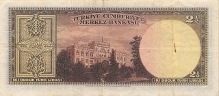 Turkey 2 1/2 Lira 27.  3.  1947 P 140 Series B 27 Rare Circulated Banknote T1