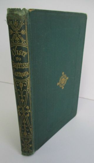 Recollections Of A Visit To British Kaffraria Circa 1880,  Illustrated,  Rare