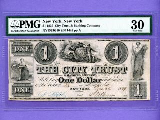 1839 $1 City Trust & Banking Company York,  Ny Very Rare Note Pmg 30