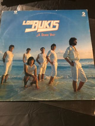 Los Bukis A Donde Vas Record Ultra Rare