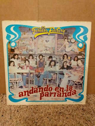 Tortilla Factory Andando En La Parranda Rare Vinyl Falcon 4083 Stereo Tejano Lp