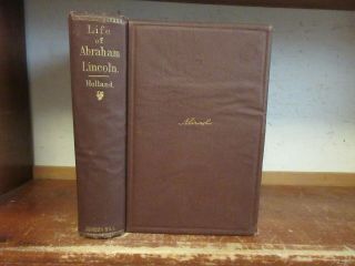 Old Life Of Abraham Lincoln Book 1866 Civil War President Biography Slavery Rare