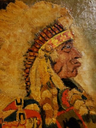 RARE EARLY 1900 ' s OIL PAINTING AMERICAN INDIAN CHIEF SIGNED 2