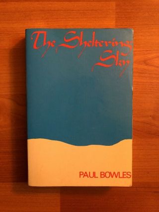 The Sheltering Sky Paul Bowles Rare 1978 The Ecco Press Book