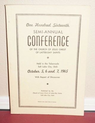 General Conference Report Lds Mormon Church October 1945 Vintage Rare Pb