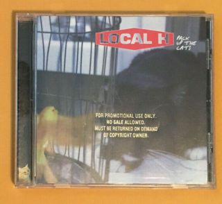 Local H - Pack Up The Cats (1998 Island Records) Rare,  Out - Of - Print Promo Cd