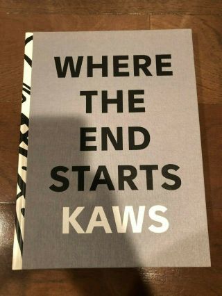 Kaws Where The End Starts - Kaws Book,  Rare,  Kaws Companion