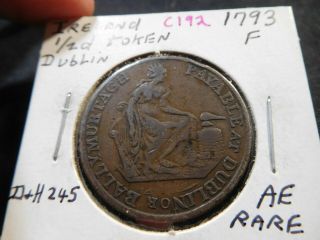 C192 Ireland Dublin 1793 Seated Hibernia Conder 1/2 Penny D&h - 245 Rare