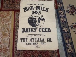 Rare Vintage Mor - Milk 100 Lb Dairy Feed Bag/sack The Attala Co.  Kosciusko Ms