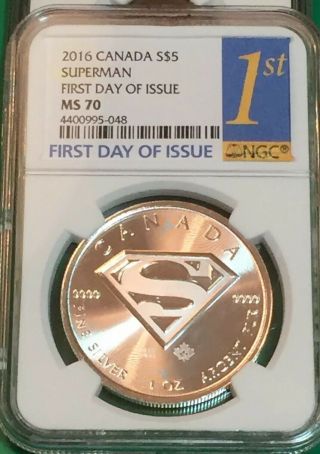 2016 Superman Silver $5 Maple.  Ngc Graded Ms 70 First Day Issue - Very Rare Ms 70