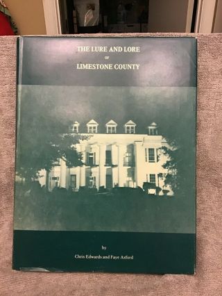 The Lure And Lore Of Limestone County Alabama Geneology Book Rare