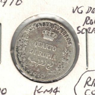 Rare Italian Somaliland 1910 1/4 Rupia Km 4 Vg Details Rough Scratches Silver