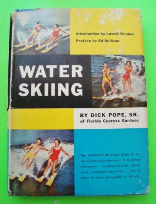 1958 Signed " Water Skiing " Dick Pope Sr.  Cypress Gardens Fl Rare Photos H - C,  Dj