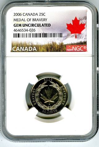 2006 Canada 25 Cent Ngc Gem Unc Medal Of Bravery Quarter Certified - Rare