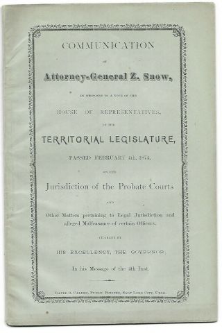 Rare - 1874 - Communication Of A.  G.  Z.  Snow Re: Utah Territorial Legislature - Mormon