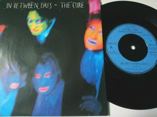 The Cure 7 " - In Between Days Rare & Orig 1985 Single Goth Punk Wave Pistols