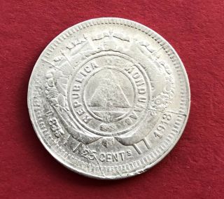 Republica De Honduras 1 Coin 25 Centavos 1913 Rare Xf Very Scarce Silver