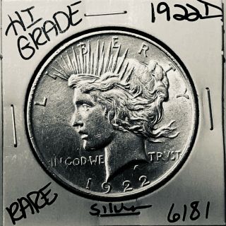 1922 D Peace Silver Dollar Hi Grade U.  S.  Rare Coin 6181