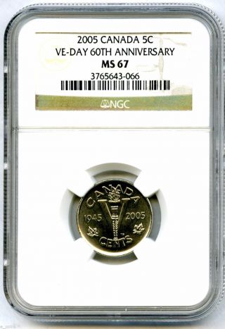 2005 Canada 5 Cent Ngc Ms67 Ve - Day 60th Anniversary Victory V Nickel Wwii Rare