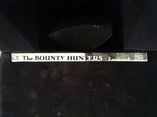 The Bounty Hunters,  RARE PAPERBACK,  Orig.  1954 