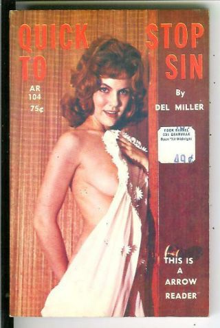 Quick Stop To Sin By Del Miller,  Rare Us Arrow Reader Sleaze Gga Pulp Vintage Pb