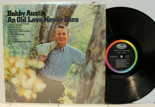 Rare Country Lp - Bobby Austin - An Old Love Never Dies - Capitol St 2915 - Promo