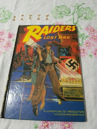 1981 Indiana Jones Raiders Of The Lost Ark Lucasfilm Hardback Book Rare Htf