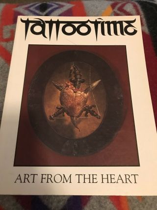 Tattoo Time Art From The Heart Ed Hardy Book Rare Tattooer History Collectible