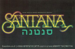 Santana Tour Tel Aviv Israel 2016 Flyer Ad Hebrew 14.  9cm X 9.  7cm Rare