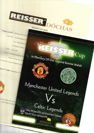 4/6/2010 Rare In Tullamore Man Utd Legends V Celtic Legends With Itinerary
