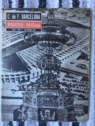 1962 Fairs Cup Final Barcelona V Valencia (rare Official Barcelona Edition)
