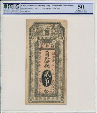 Fu Hsiang Yung China 2 Tiao 1917 Vertical Banknote,  Rare Pcgs 50