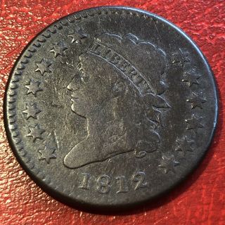 1812 Large Cent Classic Head One Cent 1c Better Grade Rare 13648