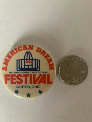 1981 Pro Football Hall Of Fame Festival Pin - " American Dream " - Canton,  Ohio// Rare