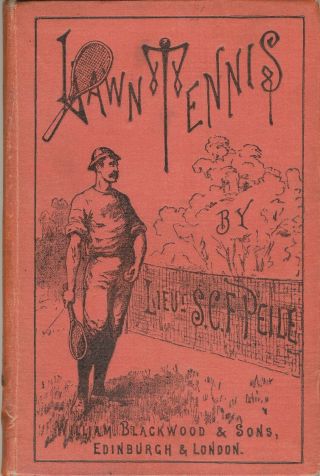 Lawn Tennis As A Game Of Skill By S.  C.  F.  Peile; 1885; Very Rare Tennis Book