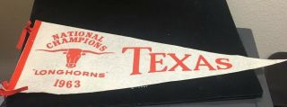 Rare Vintage 1963 U.  Of Texas Longhorns 28 " X11 " National Champions Pennant