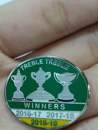 Celtic Treble Treble Winners 2019 Souvernir Hard Enamel Pin Badge - Very Rare