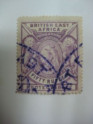 British East Africa 1897,  Fifty Rufees,  Postage & Revenue.  Rare