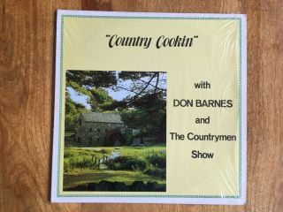 Rare Off Label Country " Country Cookin " With Don Barnes And The Countrymen Show