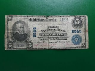 Rare 1902 $5 National Bank Note: The First National Bank Of Iron River,  Michigan