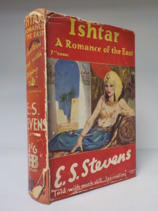 E.  S.  Stevens - Ishtar A Romance Of The East - Rare - Hurst & Blackett (id:806)