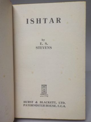 E.  S.  Stevens - Ishtar A Romance Of The East - RARE - Hurst & Blackett (ID:806) 4