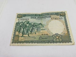 Rare Dix Francs Banque Du Congo Belge 1941