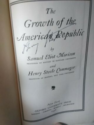 The Growth Of The American Republic Signed By Author 1930 1st Ed.  Hardcover RARE 3